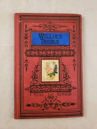 Item #42897 Willie’s Trouble; Or, The Old Gig. Charlotte M. Yonge