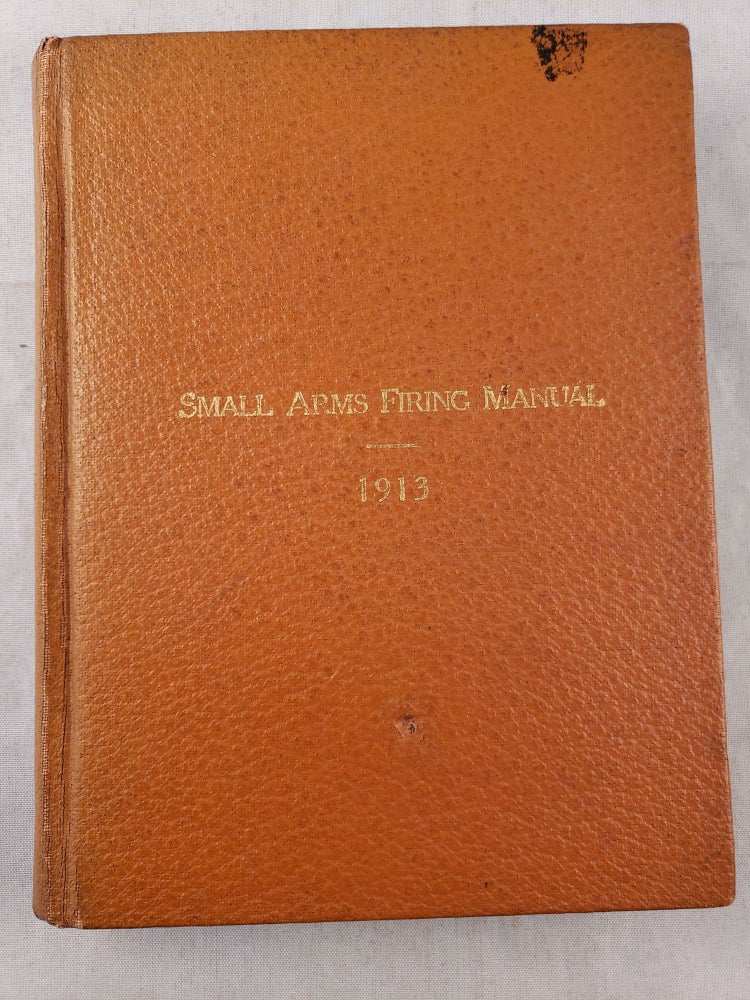 Item #42900 Small Arms Firing Manual 1913. Leonard Wood, War Department.