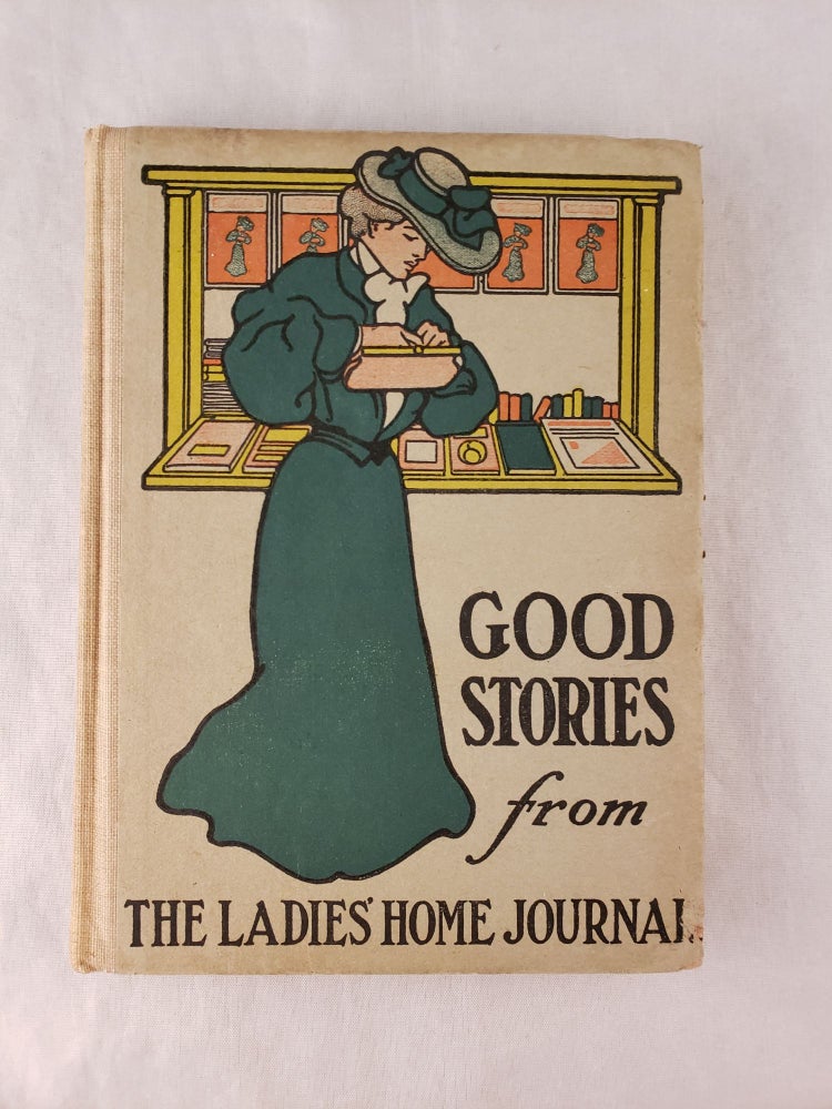Item #42952 Good Stories Reprinted From The Ladies’ Home Journal of Philadelphia. N/A.