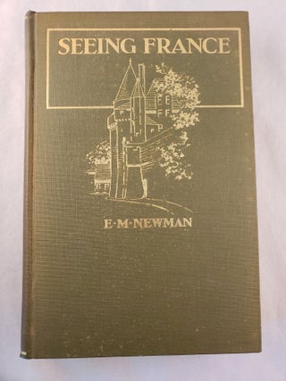 Item #42970 Seeing France Newman Traveltalks. E. M. Newman