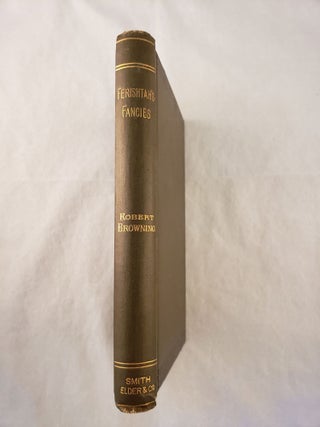 Item #42971 Ferishtah's Fancies. Robert Browning
