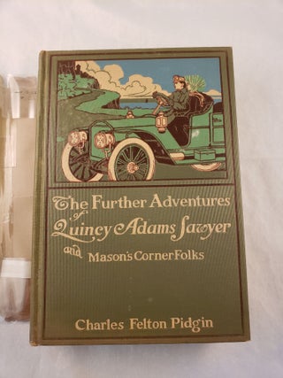 The Further Adventures of Quincy Adams Sawyer and Mason’s Corner Folks
