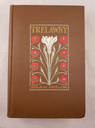 Item #43027 Trelawny. Holman with Freeland, Arthur W. Brown