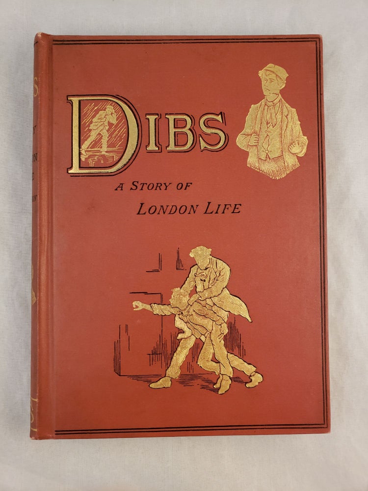Item #43129 Dibs A Story of Young London Life. Joseph of Sale Johnson.