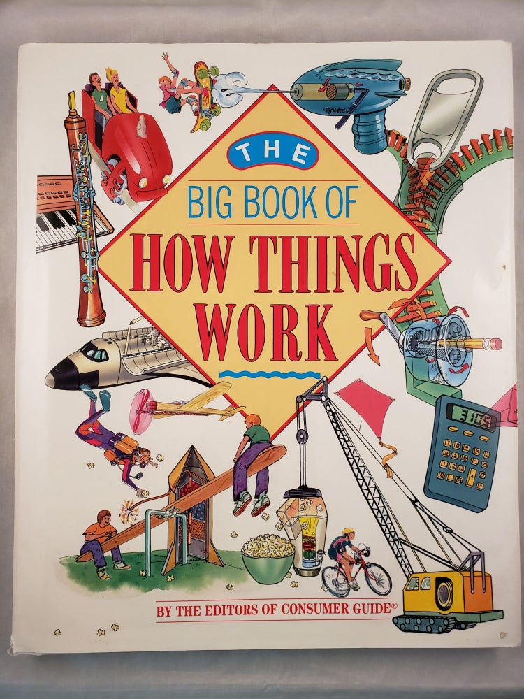 Item #43150 The Big Book of How Things Work. The, Bill Whitney.