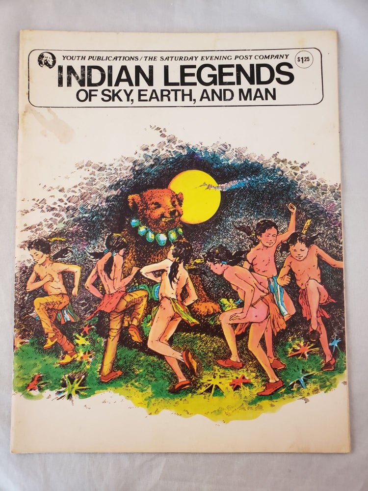 Item #43166 Indian Legends Of Sky, Earth, and Man. Wiliam and Wagner, Jan Berkshire.