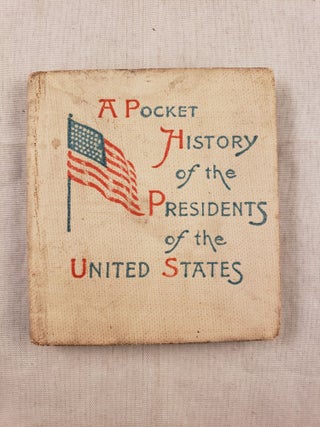 Item #43195 A Pocket History of The Presidents and Information About The United States. Thomas Rand