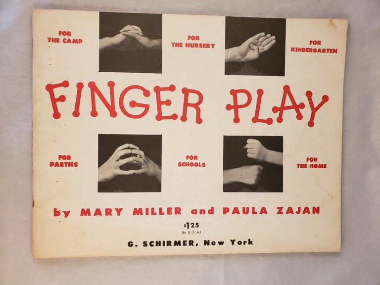 Item #43230 Finger Play...songs for little fingers A Collection. Mary Miller, Paula Zajan.