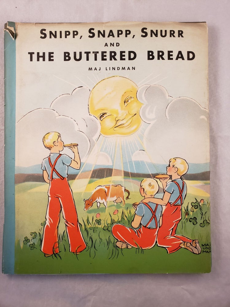 Item #43296 Snipp, Snapp, Snurr and The Buttered Bread. Maj Lindman.