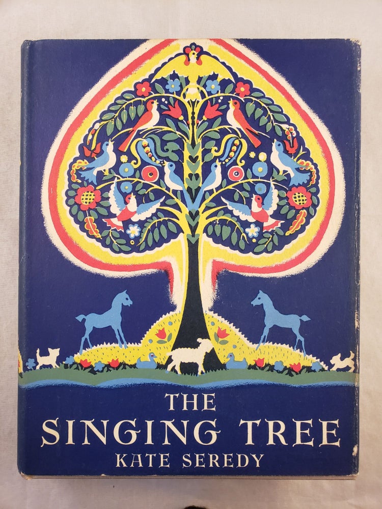 Item #43305 The Singing Tree. Kate written Seredy, illustrated by.