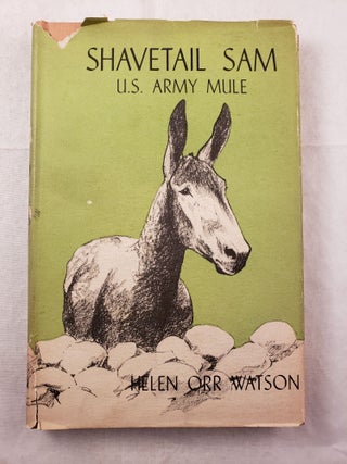 Item #43345 Shavetail Sam U. S. Army Mule. Helen Orr Watson