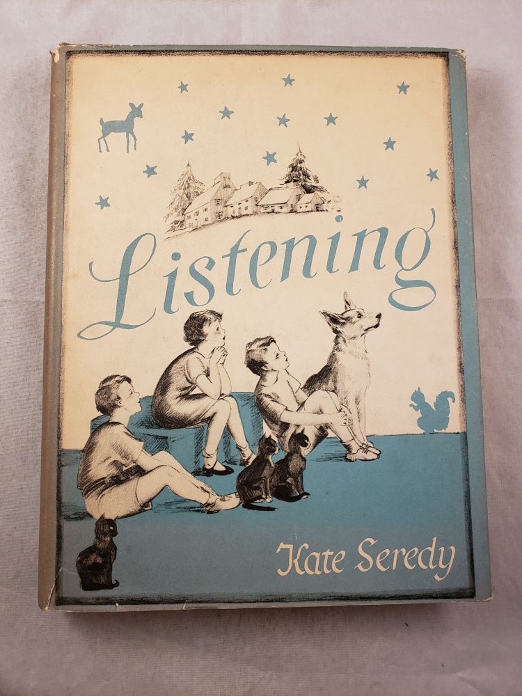 Item #43346 Listening. Kate written Seredy, illustrated by.