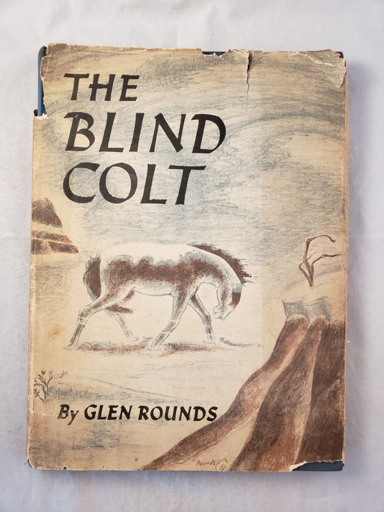 Item #43390 The Blind Colt. Glen written Rounds, illustrated by.