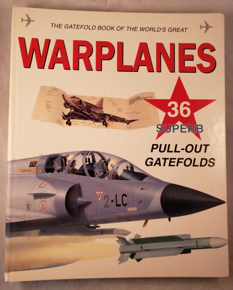 Item #43400 The Gatefold Book of World War II Warplanes. Aerospace Publishing.