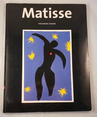 Item #43414 Henri Matisse 1869-1954: Master of Colour. Volkmar Essers