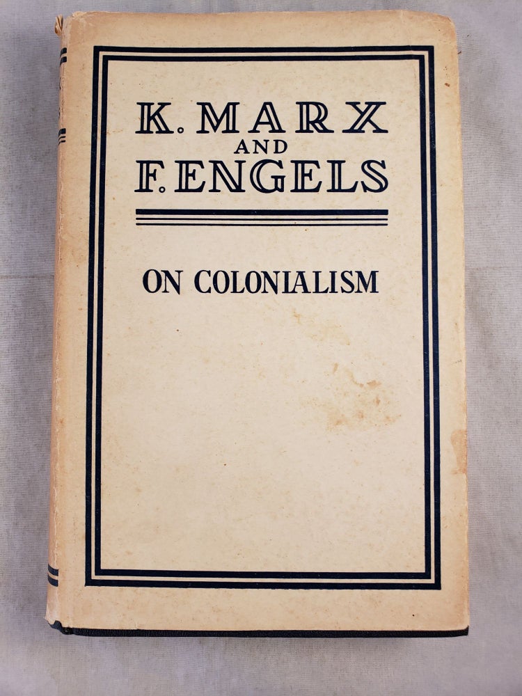 Item #43418 On Colonialism. Karl ‘Marx, Friedrich Engels.