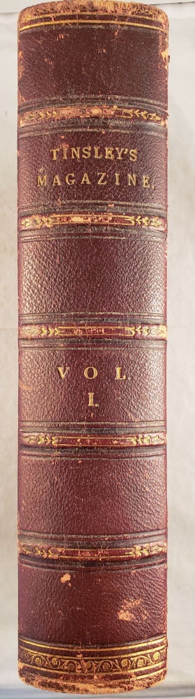 Item #43422 Tinsley's Magazine: Vol. 1, from August 1867 to January 1868. Edmund Yates.
