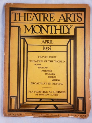 Item #43428 Theatre Arts Monthly April 1934 Travel Issue. Edith J. R Isaacs