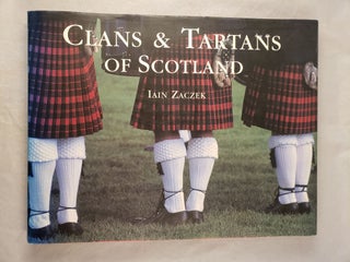 Item #43437 Clans and Tartans of Scotland. Zaczek Iain