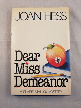 Item #43551 Dear Miss Demeanor. Joan Hess
