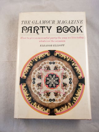 Item #43554 Glamour Magazine Party Book. Eleanor Elliott
