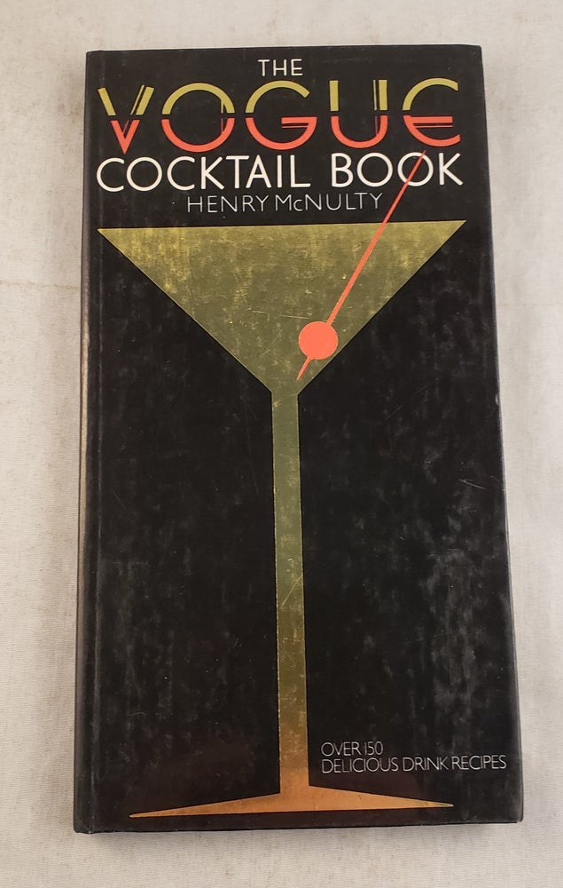 Item #43563 The Vogue Cocktail Book. Henry McNulty.