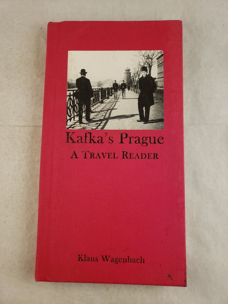 Item #43572 Kafka’s Prague A Travel Reader. Klaus and Wagenbach, Shaun Whiteside.