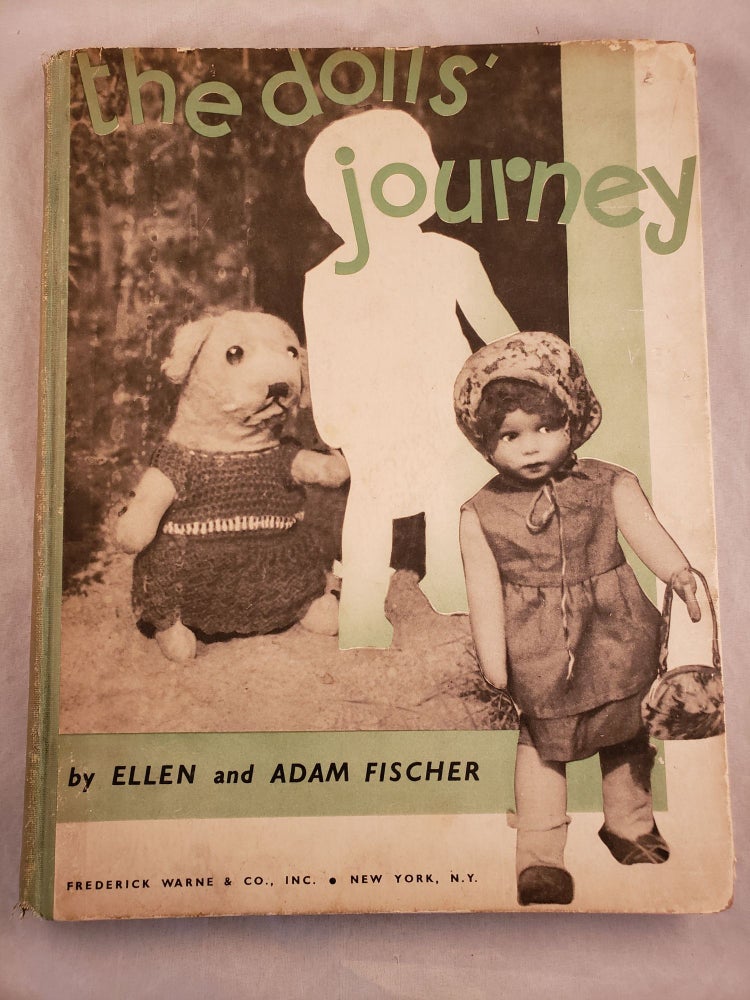 Item #43585 The Doll’s Journey. Ellen and Adam Fischer.