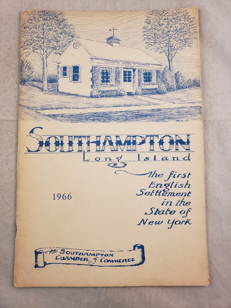 Item #43597 Southampton Long Island the first English Settlement in the State of New York. The Southampton Chamber of Commerce.