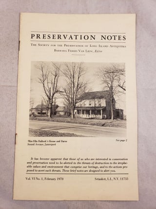Item #43598 Preservation Notes The Society For The Preservation Of Long Island Antiquities Vol....