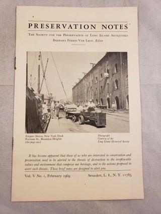 Item #43600 Preservation Notes The Society For The Preservation Of Long Island Antiquities Vol. V...