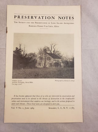 Item #43601 Preservation Notes The Society For The Preservation Of Long Island Antiquities Vol. V...
