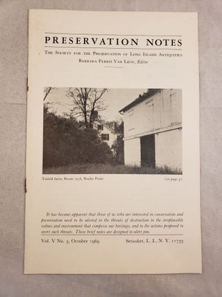 Item #43602 Preservation Notes The Society For The Preservation Of Long Island Antiquities Vol. V...