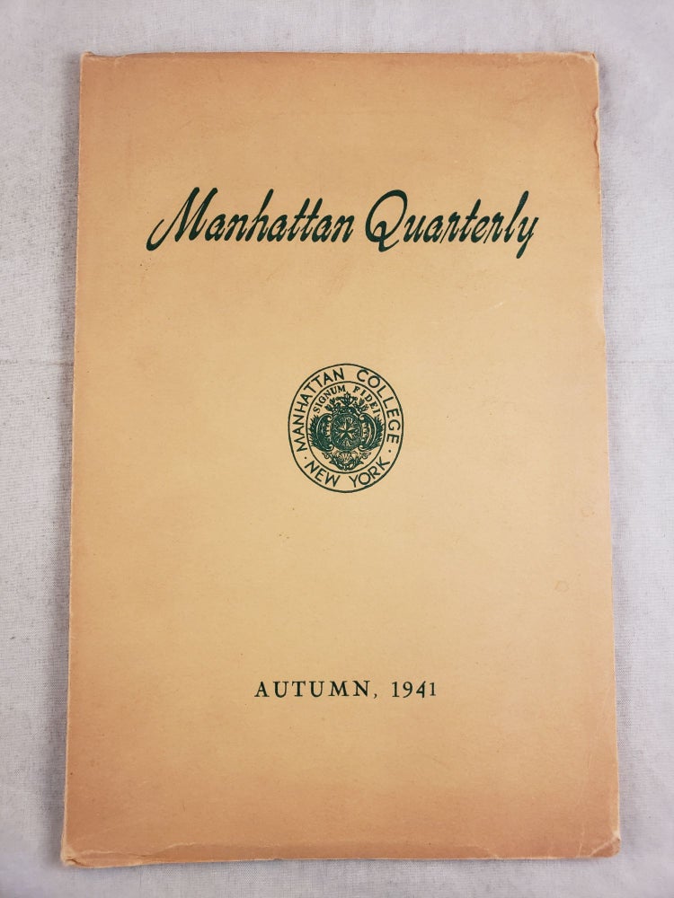 Item #43613 The Manhattan Quarterly Volume XX No. 1 Autumn, 1941. William F. McHale.