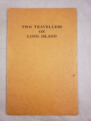 Item #43631 Two Travellers on Long Island. Ettie C. Hedges