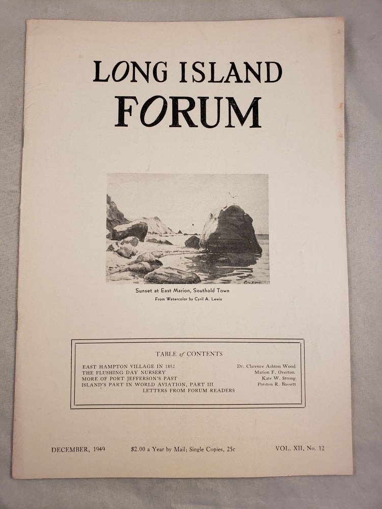 Item #43639 Long Island Forum Vol. XII, No. 12, December, 1949. Paul Bailey.