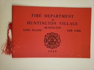Item #43760 Fire Department of Huntington Village Huntington, Long Island, New York, 1959....