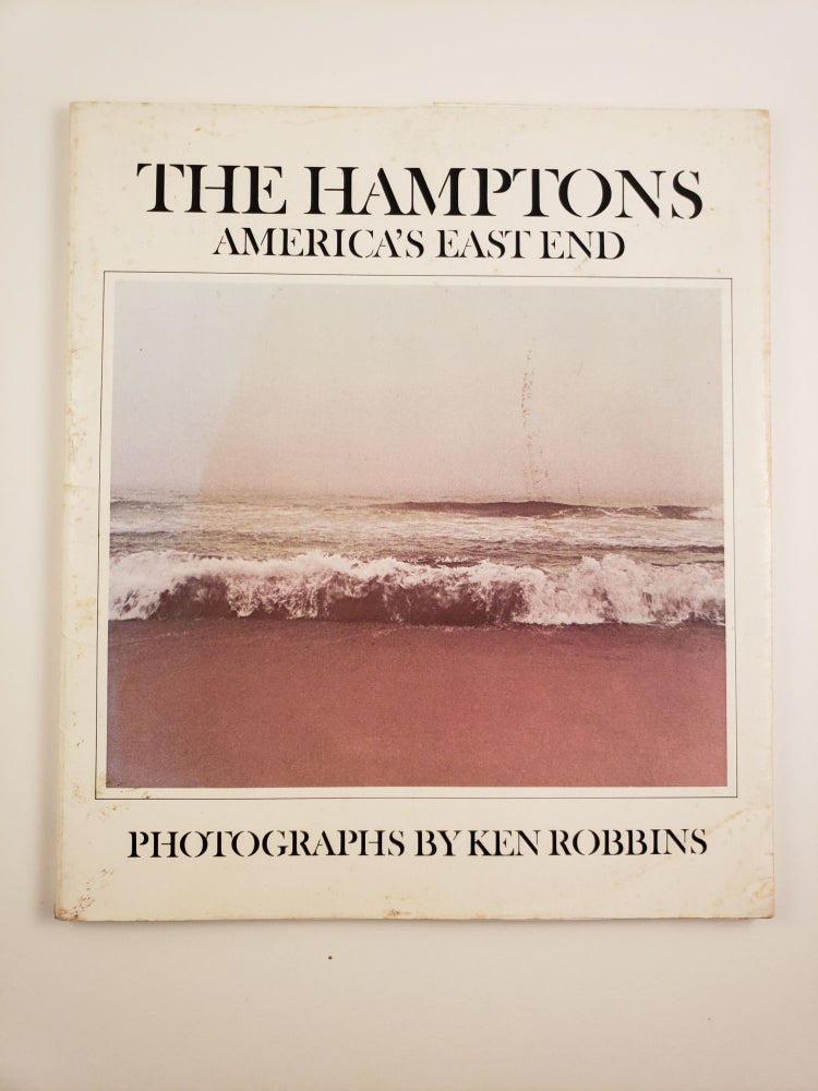 Item #43764 The Hamptons America’s East End. Ken photographic illustrations by Robbins.