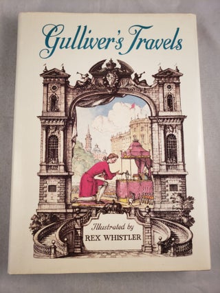 Item #43775 Gulliver’s Travels. Jonathan Swift, D. D. and, Laurence Whistler
