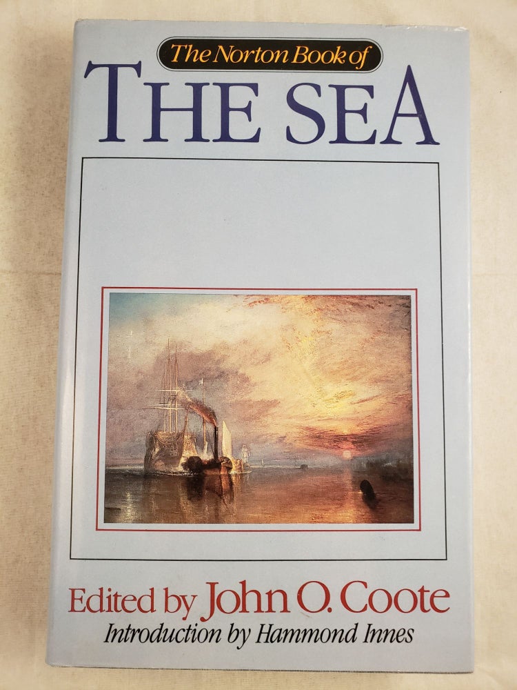 Item #43790 The Norton Book of the Sea. Captain John O. Coote, Hammmond Innes.