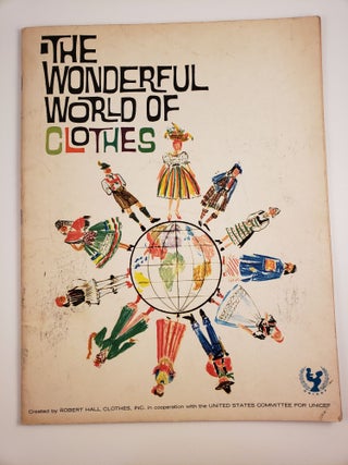 Item #43835 The Wonderful World Of Clothes. Ruth Gelarie and Fox, Oldrich Holubar