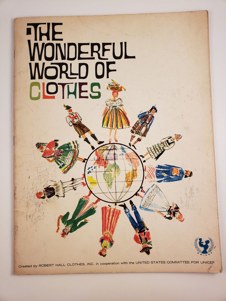 Item #43835 The Wonderful World Of Clothes. Ruth Gelarie and Fox, Oldrich Holubar.