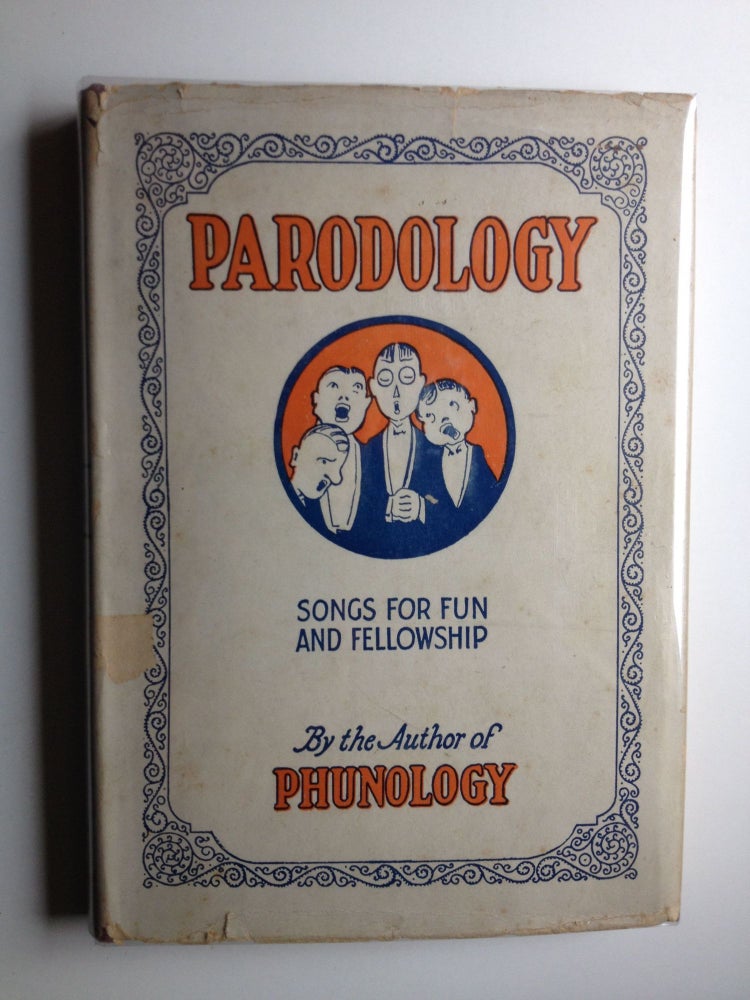 Item #4395 Parodology Songs for Fun and Fellowship A collection of Stunt and Pep Songs for Camps, Parties, Worship and Pep Occasions. E. O. Harbin.
