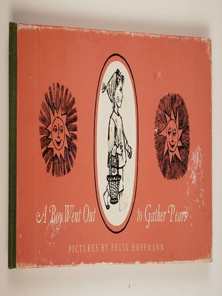 Item #43987 A Boy Went Out to Gather Pears. Felix illustrated by Hoffmann