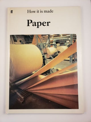 Item #44002 How it is made Paper. Lesley and Perrins, Arthur Lockwood