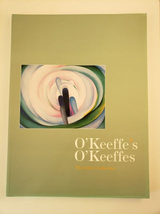 Item #44050 O’Keeffe 's O’Keeffes The Artist's Collection. Barbara Buhler Lynes, Russell Bowman