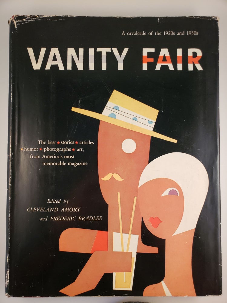 Item #44121 Vanity Fair: A Cavalcade of the 1920s and 1930s- the Best Stories, Articles, Humor, Photographs, Art from America's Most Memorable Magazine. Cleveland Armory, Frederic Bradlee.