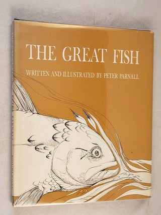 Item #44187 The Great Fish. Peter written Parnall, illustrated by
