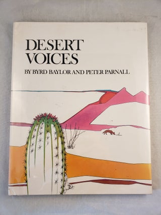 Item #44194 Desert Voices. Byrd with Baylor, Peter Parnall