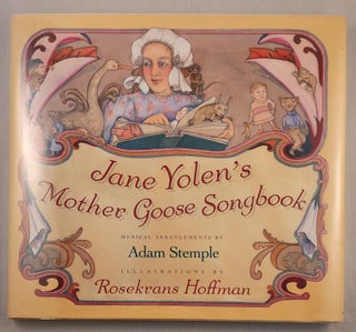 Item #44202 Jane Yolen’s Mother Goose Songbook. Jane Yolen, musical, Rosekrans Hoffman